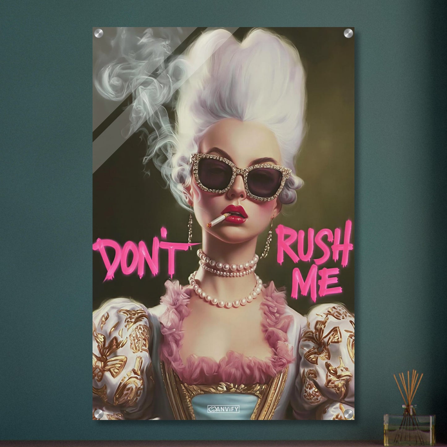 Prinzessin mit einer Zigarette und einem Spruch "Don't Rush Me" auf einem Acrylbild