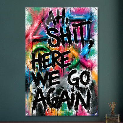 Playstation Symbole und Controller in Bunten Farben mit einem Spruch 'Ah Shit Here We Go Again' im Graffiti Street Art Stil auf einem Acrylbild