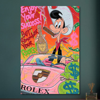 Lucky Luke mit Zigarre im Mund und einem Champagner namens Dom Perignon in der Hand sitzend im Porsche mit Geldsäcken und einem Spruch "Enjoy Your Success But Remember Your Roots!" auf Aluminium
