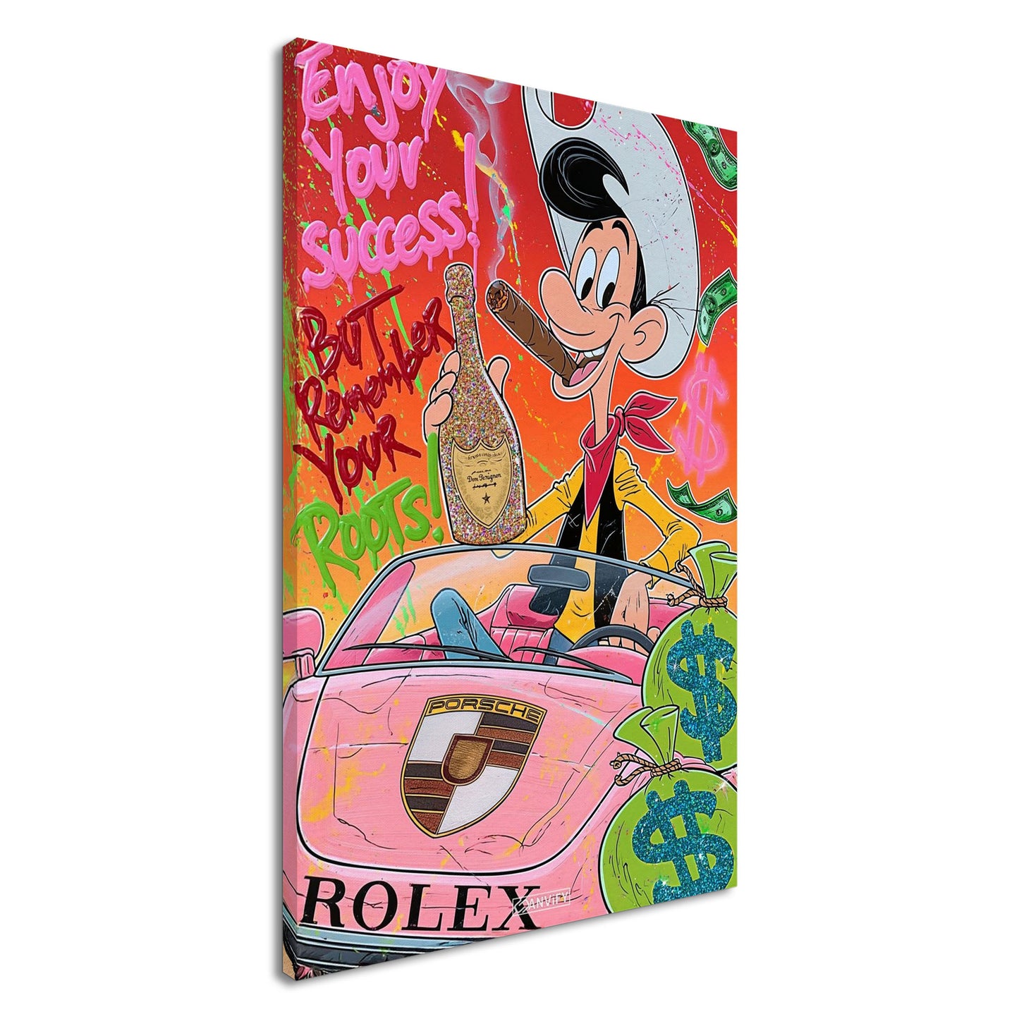 Lucky Luke mit Zigarre im Mund und einem Champagner namens Dom Perignon in der Hand sitzend im Porsche mit Geldsäcken und einem Spruch "Enjoy Your Success But Remember Your Roots!" auf einer Leinwand