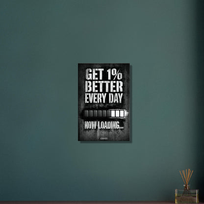 Motivationsspruch mit Ladebalken 'Get 1% Better Every Day' auf einer Leinwand