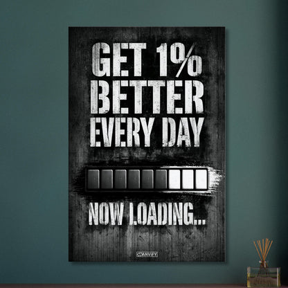 Motivationsspruch mit Ladebalken 'Get 1% Better Every Day' auf einer Leinwand