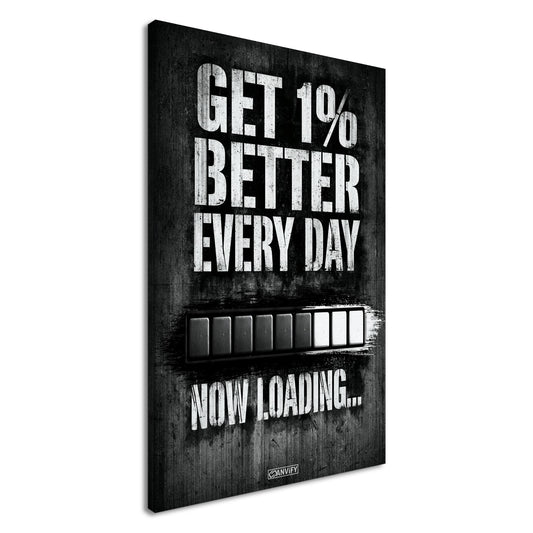 Motivationsspruch mit Ladebalken 'Get 1% Better Every Day' auf einer Leinwand