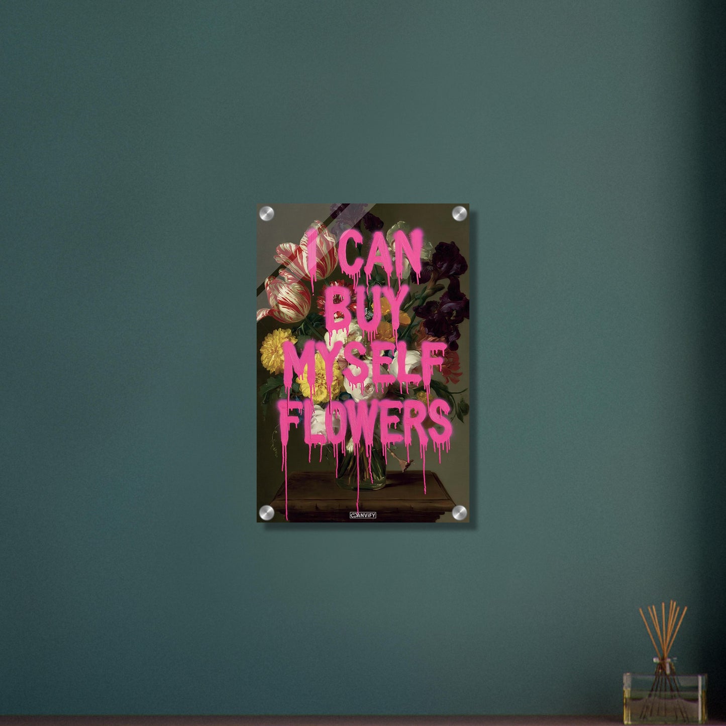 Blumen im Dutch Golden Age Stil mit einem Spruch "I Can Buy Myself Flowers" auf einem Acrylbild