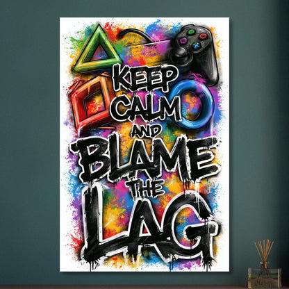 Playstation Controller mit bunten Symbolen und einem Spruch 'Keep Calm And Blame The Lag' im Graffiti Street Art Stil auf Aluminium