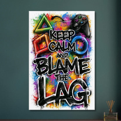 Playstation Controller mit bunten Symbolen und einem Spruch 'Keep Calm And Blame The Lag' im Graffiti Street Art Stil auf einer Leinwand