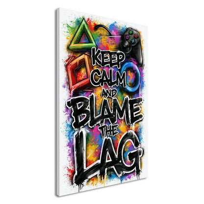 Playstation Controller mit bunten Symbolen und einem Spruch 'Keep Calm And Blame The Lag' im Graffiti Street Art Stil auf einer Leinwand