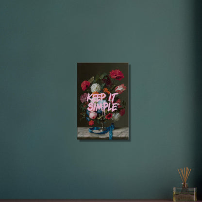 Blumen im Dutch Golden Age Stil mit einem Spruch "Keep It Simple" auf einer Leinwand
