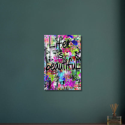Batman, Captain America, Marilyn Monroe, Albert Einstein und eine Dose von Campbells Soup im Pop Art Stil und dem Spruch "Life Is Beautiful" auf einem Acrylbild