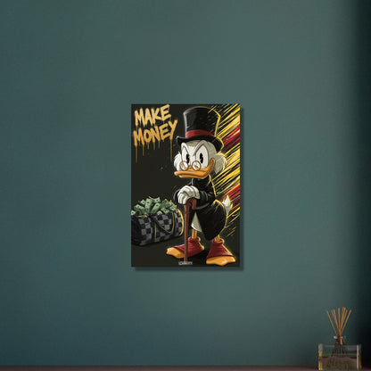Scrooge McDuck alias Dagobert Duck mit einer Luxustasche voller Geldscheine und dem Spruch "Make Money" im Pop Art Stil auf Aluminium